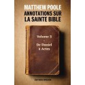 Annotations sur la Sainte Bible - Vol 3 - Daniel-Actes (pdf)