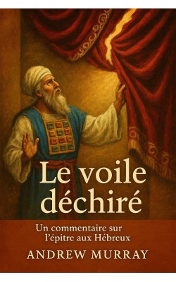 Le voile déchiré, un commentaire sur l'épître aux hébreux (epub)