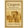 A Murray - Argent : pensées pour les intendants de Dieu (pdf)