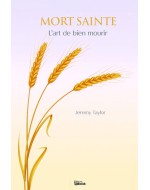 Mort Sainte (Holy Dying) - Jeremy Taylor | eBook EPUB | Guide spirituel sur la mort
