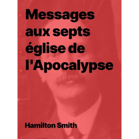 Hamilton Smith - Messages aux sept Églises d’Apocalypse (epub)