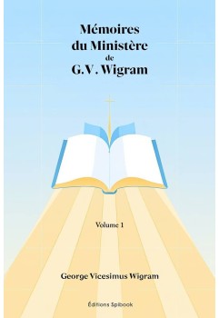 Mémoires du Ministère de G.V. Wigram Volume 1 - EPUB