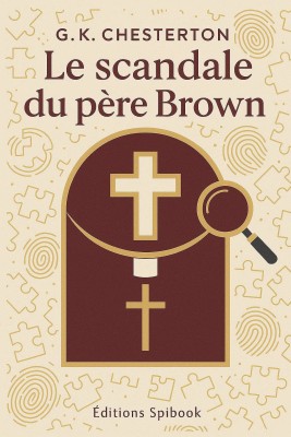 Le Scandale du Père Brown - G.K. Chesterton - EPUB