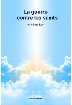 La guerre contre les saints - EPUB - Jessie Penn-Lewis