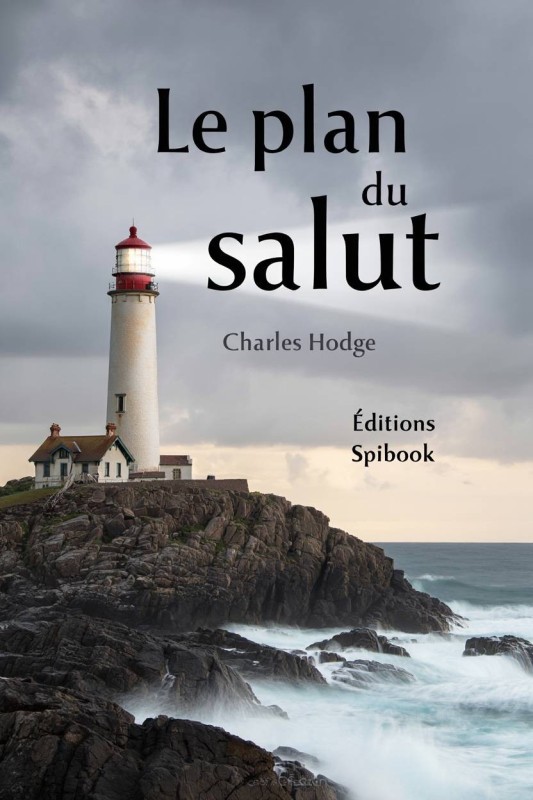 Le plan du salut - Charles Hodge - EPUB livre numérique