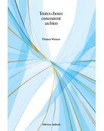 Toutes choses concourent au bien Thomas Watson PDF