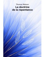 La doctrine de la repentance Thomas Watson PDF - Guide puritain
