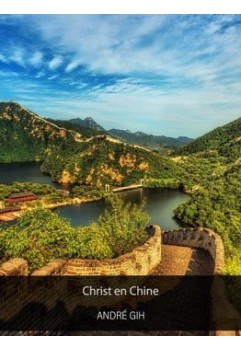 Christ en Chine de André Gih