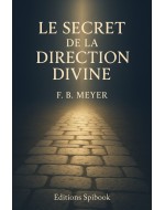 Le secret de la direction divine - F.B. Meyer - Format PDF