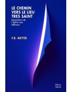 Le chemin du lieu très saint - F.B. Meyer - PDF
