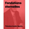 Théodore Austin-Sparks - Fondations éternelles (Epub)
