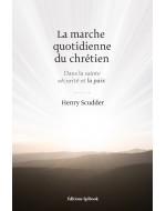 La marche quotidienne du chrétien Henry Scudder EPUB digital