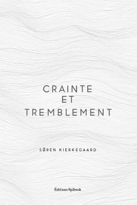 Crainte et tremblement Kierkegaard PDF - Téléchargement immédiat