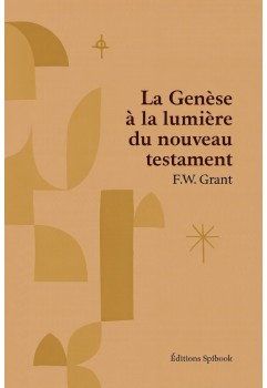 La Genèse à la lumière du Nouveau Testament EPUB - F.W. Grant