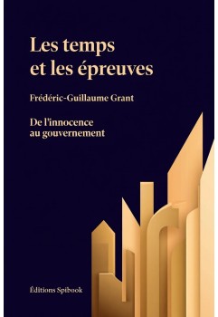Les temps et les épreuves EPUB - Frédéric-Guillaume Grant