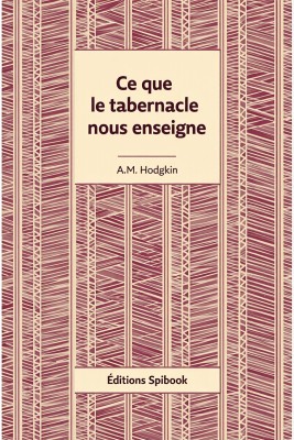 Ce que le tabernacle enseigne PDF | A.M. Hodgkin