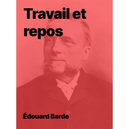 Édouard Barde - Travail et repos au format epub à télécharger