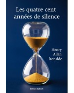 Les Quatre Cent Années de Silence PDF - H.A. Ironside
