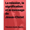La mission, la signification et le message de Jésus-Christ en ebook