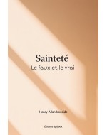 Sainteté Le faux et le vrai EPUB - Henry Allan Ironside