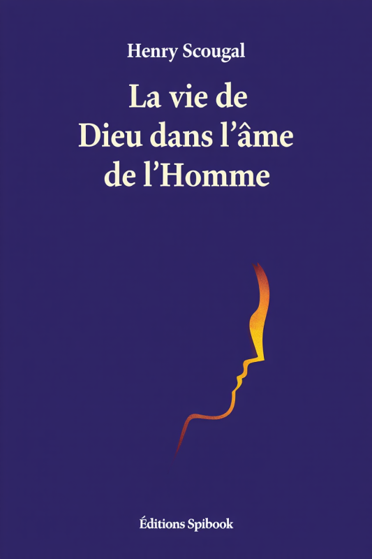 La vie de Dieu dans l'âme - Scougal EPUB spiritualité