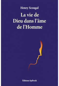 La vie de Dieu dans l'âme - H. Scougal PDF numérique