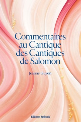 Commentaires du Cantique– Jeanne Guyon | epub