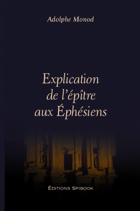 Explication Épître aux Éphésiens PDF – Adolphe Monod