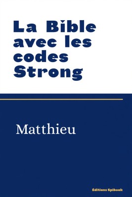 Bible avec codes Strong – Matthieu EPUB | Spibook