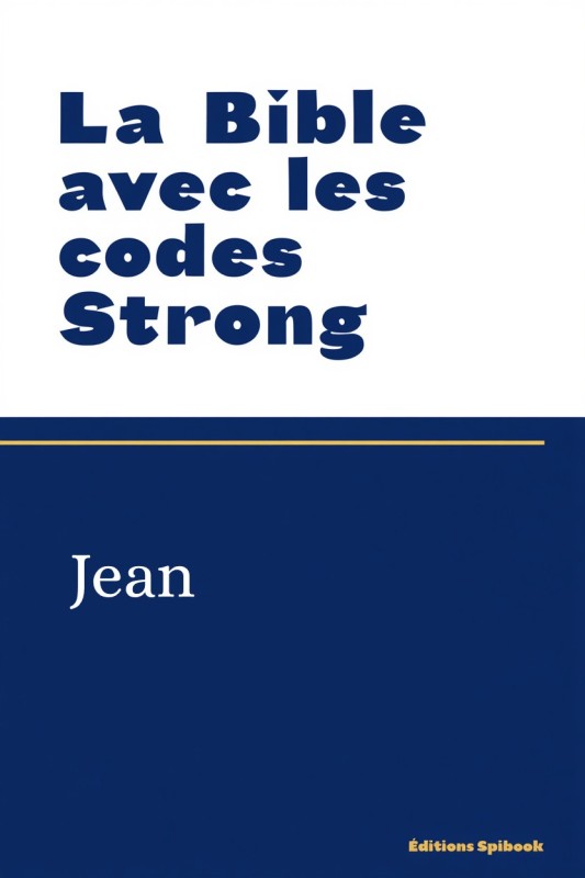 Bible avec codes Strong – Jean EPUB | Spibook