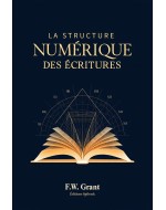 La structure numérique des Écritures – F.W. Grant | eBook