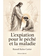 L'expiation pour le péché et la maladie – édition PDF