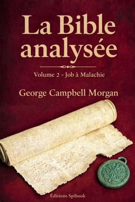 La Bible analysée, vol. 2 : Job à Malachie – EPUB