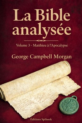 La Bible analysée, vol. 3 : Matthieu-Apocalypse – PDF