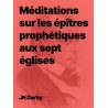 Méditations sur les épîtres prophétiques aux sept églises (Epub)