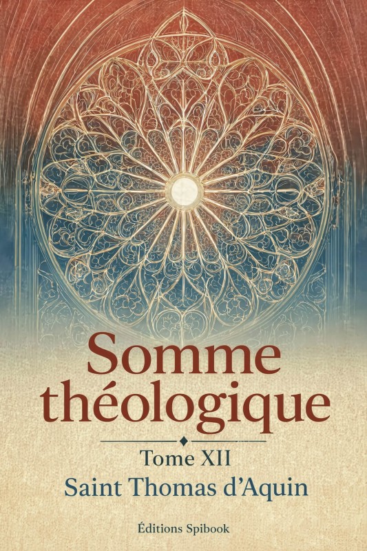 Thomas d'Aquin – Somme théologique, tome XII (PDF)
