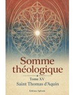 Thomas d'Aquin – Somme théologique, tome XV (PDF)