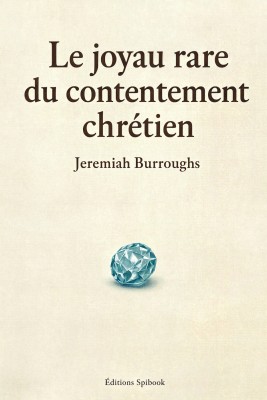 Le joyau rare du contentement chrétien (PDF) – Burroughs