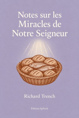 Notes sur les Miracles de Notre Seigneur – Trench | EPUB