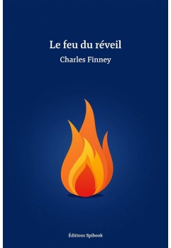 Charles Finney - Le feu du réveil (Epub)