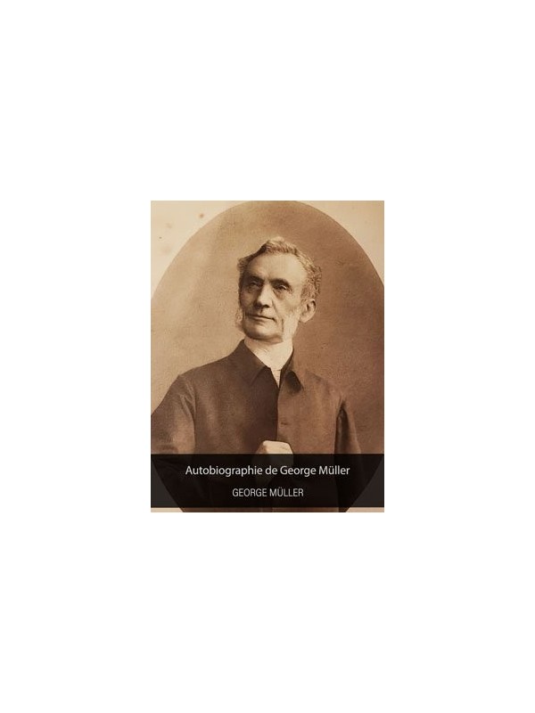 Autobiographie de George Müller (Epub)