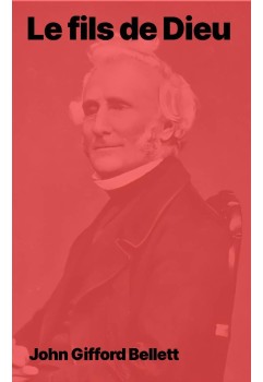 John Gifford Bellett - Le fils de Dieu (epub)