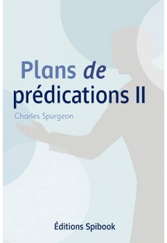 Plans de prédications II de Charles Spurgeon (epub)