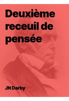 Deuxième receuil de pensées de JN Darby en epub