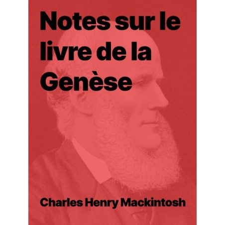 Notes sur le livre de la Genèse - CH Mackintosh en epub