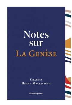 Notes sur le livre de la Genèse - CH Mackintosh en epub