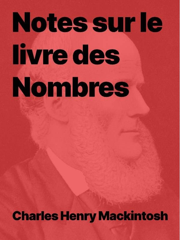 Notes sur le livre des Nombres - CH Mackintosh (Epub)