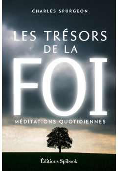 Charles Spurgeon - Les trésors de la foi - 365 Méditations (pdf)