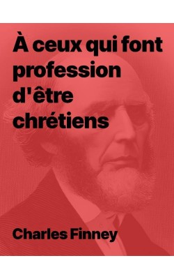À ceux qui font profession d'être chrétiens (PDF)