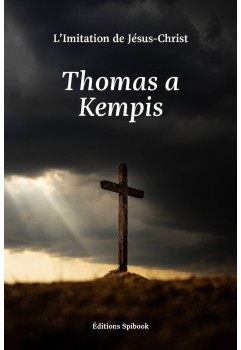 Thomas a Kempis - L'Imitation de Jésus-Christ (pdf)